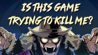 Is this Game Trying to Kill Me? - Switch