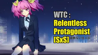 WTC : Relentless Protagonist [SxS]
