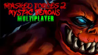 Masked Forces 2: Mystic Demons - Multiplayer