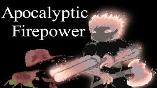 Apocalyptic Firepower