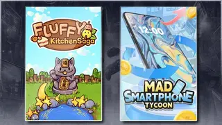 Fluffy Kitchen Saga & Mad Smartphone Tycoon