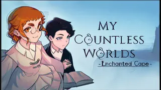 My Countless Worlds ~Enchanted Cape~