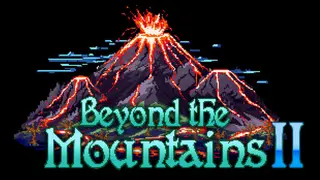 Beyond the Mountains II