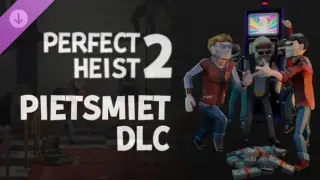 Perfect Heist 2 - PietSmiet DLC
