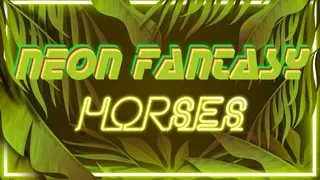 Neon Fantasy: Horses