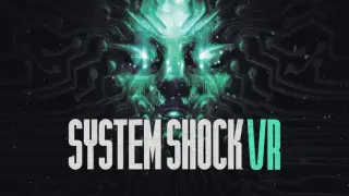 System Shock VR