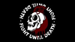 Fight Until Death