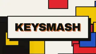 KEYSMASH