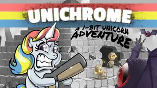 Unichrome: A 1-Bit Unicorn Adventure