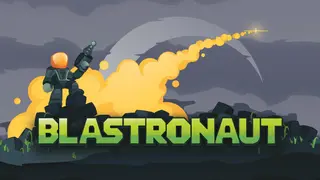 Blastronaut