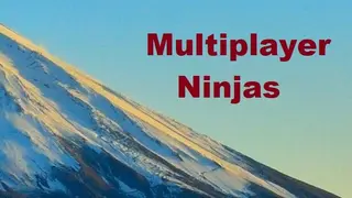 Multiplayer Ninjas