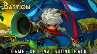 Bastion + Original Soundtrack