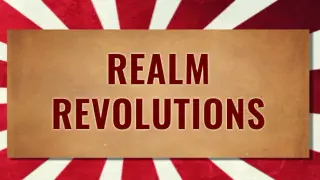 Realm Revolutions
