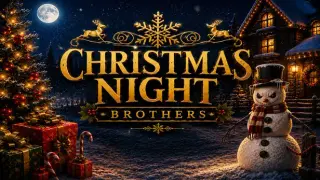 Christmas Night: Brothers