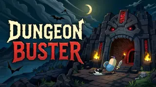 Dungeon Buster