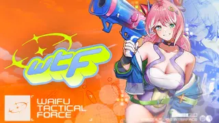WTF - Waifu Tactical Force