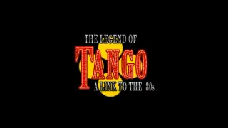 The Legend of Tango