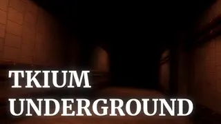 Tkium Underground