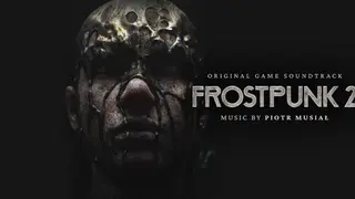 Frostpunk 2: Original Soundtrack