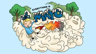 Everything is Mayo