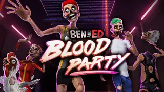 Ben and Ed - Blood Party