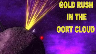 Gold Rush In The Oort Cloud