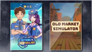 Nothing To Declare & Old Market Simulator