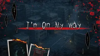 I'm On My Way