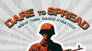 DARE TO SPREAD: ARMY TURN BASED STRATEGY - Switch