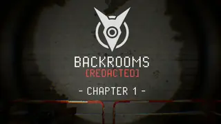 Backrooms [REDACTED] - Chapter 1