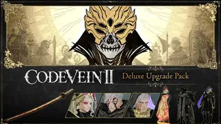 CODE VEIN II - Deluxe Upgrade Pack