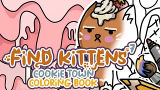 FIND KITTENS 7: Cookie Town - Coloring Book