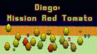 Diego: Mission Red Tomato