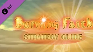 Burning Faith - Strategy Guide