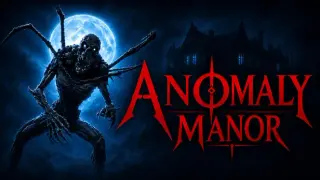 Anomaly Manor