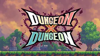 Dungeon X Dungeon