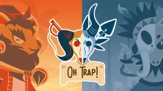 Oh Trap!