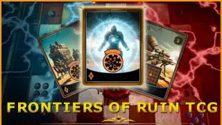 Frontiers Of Ruin TCG