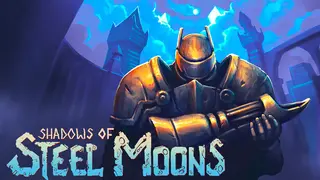Shadows of Steel Moons