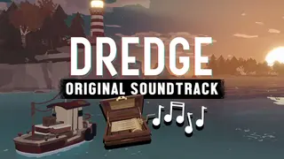 DREDGE - Original Soundtrack