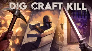 Dig, Craft, Kill
