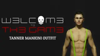 Welcome to the Game III - Tanner Mankini Outfit