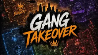 Gang Takeover