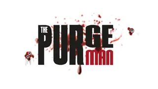 The Purge Man