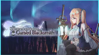 The Shimmering Horizon and Cursed Blacksmith