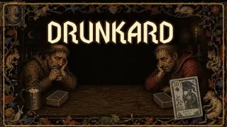 DRUNKARD