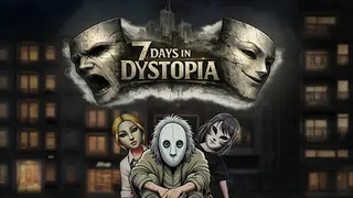 7 Days in Dystopia