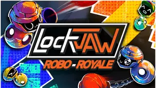 Lockjaw: Robo-Royale