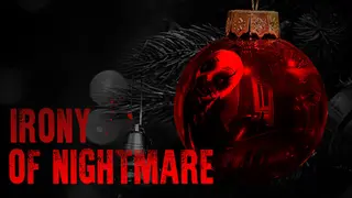 Irony Of Nightmare