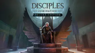 Disciples: Domination Deluxe Edition